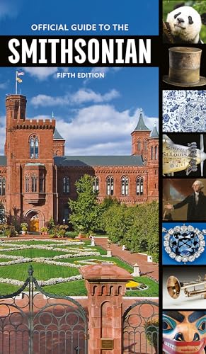 Official Guide to the Smithsonian, 5th Edition