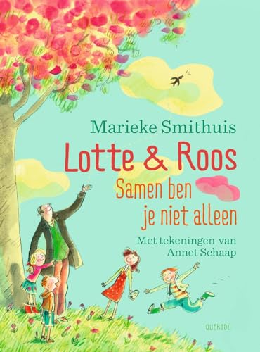 Samen ben je niet alleen (Lotte & Roos) von Querido