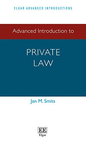 Advanced Introduction to Private Law (Elgar Advanced Introductions)