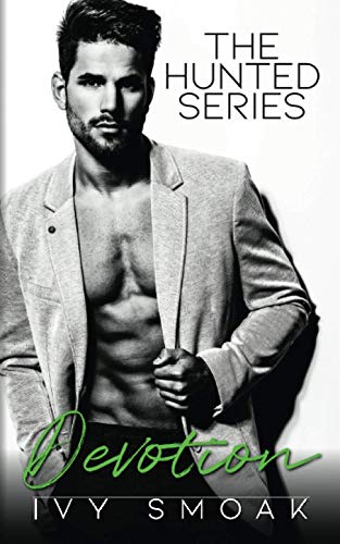 Devotion (The Hunted Series, Band 4) von CREATESPACE