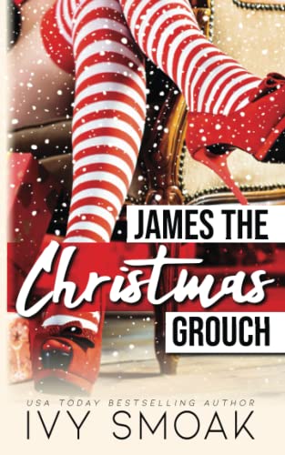 James the Christmas Grouch (The Hunted Series) von Independently published