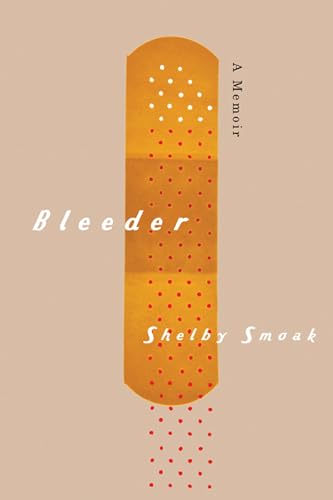 Bleeder: A Memoir von Michigan State University Press