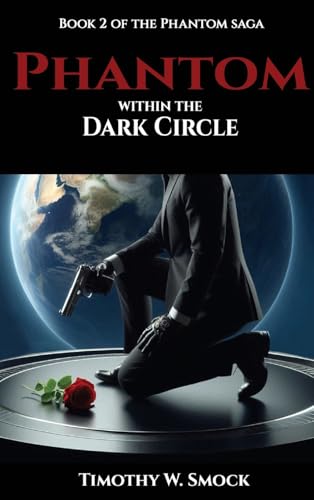 Phantom within the Dark Circle von Gatekeeper Press
