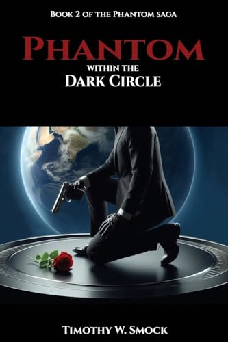 Phantom within the Dark Circle von Gatekeeper Press