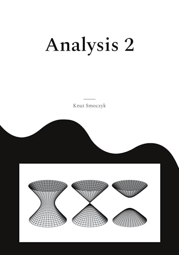 Analysis 2: Differentialrechnung mehrerer Veränderlicher von BoD – Books on Demand