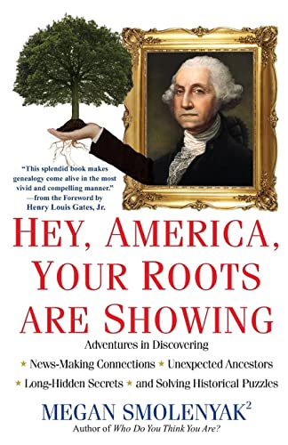 Hey, America, Your Roots Are Showing von Kensington Publishing Corporation