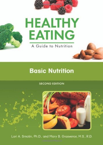 Basic Nutrition (Healthy Eating: A Guide to Nutrition) von Chelsea House Publishers