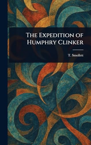 The Expedition of Humphry Clinker von Anson Street Press