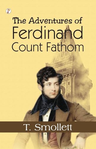 The Adventures of Ferdinand Count Fathom von Pharos Books Private Limited