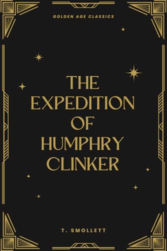 The Expedition of Humphry Clinker von Independently published