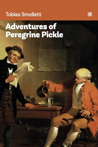 The Adventures of Peregrine Pickle: Picaresque novel depicting a series of adventures of a young country gentleman. The Adventures of Peregrine Pickle: Picaresque novel depicting a series of adventures of a young country gentleman. von Independently published