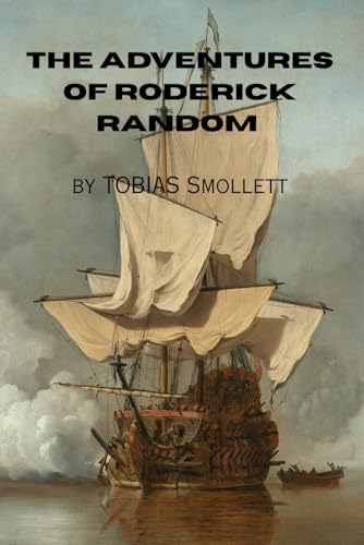 The Adventures of Roderick Random The Adventures of Roderick Random von Independently published