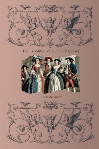The Expedition of Humphry Clinker The Expedition of Humphry Clinker von Independently published