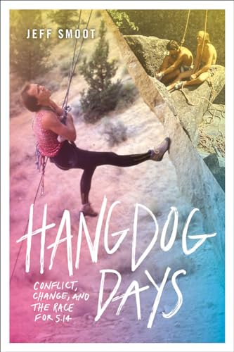 Hangdog Days: Conflict, Change and the Race for 5.14
