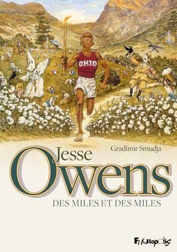 Jesse Owens: Des miles et des miles von FUTUROPOLIS