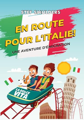 En Route pour l'Italie: Une aventure d'émigration von Independently published