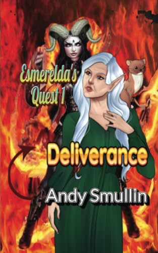 Esmerelda's Quest 1: Deliverance von PublishDrive