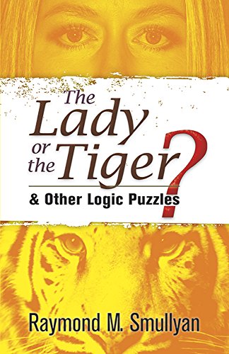 The Lady or the Tiger? (Dover Recreational Math)