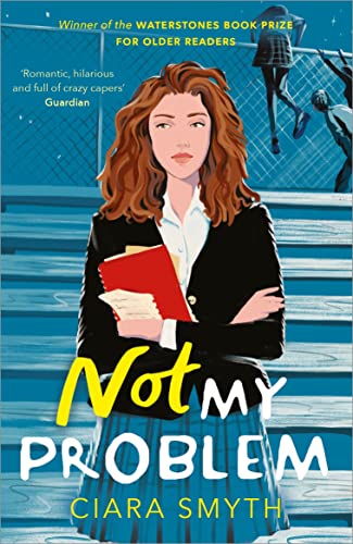 Not My Problem: TikTok made me buy it! A sapphic romcom for fans of Derry Girls von Andersen Press