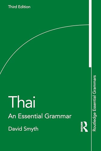 Thai: An Essential Grammar (Routledge Essential Grammars) von Routledge