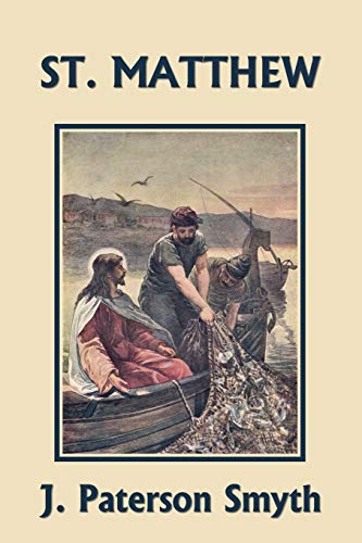 St. Matthew (Yesterday's Classics) (Bible for School and Home, Band 7)