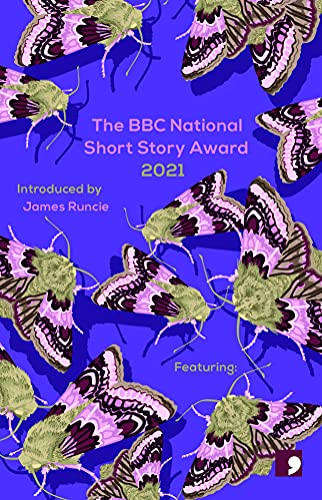 BBC National Short Story Award 2021 (The BBC National Short Story Award)