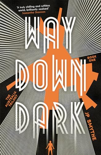 Way Down Dark: Australia Book 1 (The Australia Trilogy) von Hodder Paperback