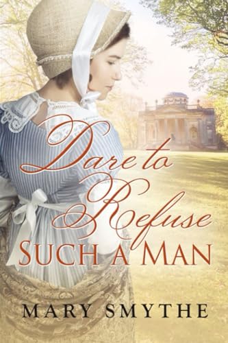 Dare to Refuse Such a Man (In Love with Mr Darcy Series) von Quills & Quartos Publishing