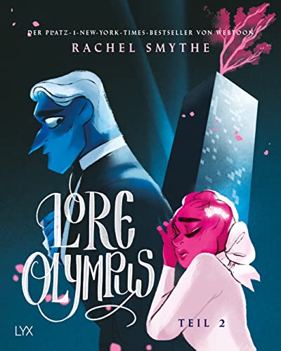 Lore Olympus - Teil 2: Der Nummer-1-NEW-YORK-TIMES-Bestseller-Webtoon