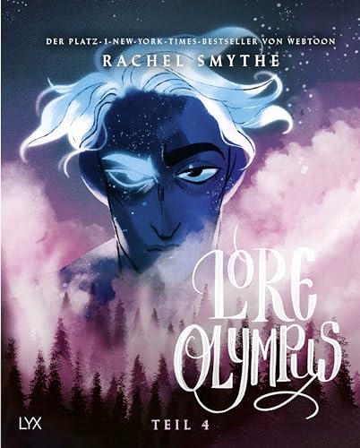 Lore Olympus - Teil 4: Der Nummer-1-NEW-YORK-TIMES-Bestseller-Webtoon von LYX
