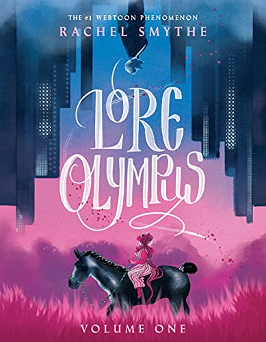 Lore Olympus: Volume One: The multi-award winning Sunday Times bestselling Webtoon series