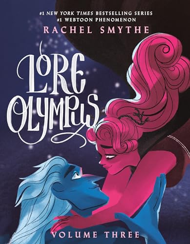 Lore Olympus: Volume Three von Del Rey