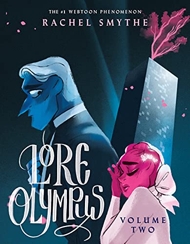 Lore Olympus: Volume Two (2022): The multi-award winning Sunday Times bestselling Webtoon series (Lore Olympus, 2)