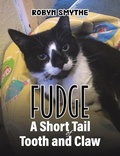Fudge - A Short Tail of Tooth and Claw von Austin Macauley