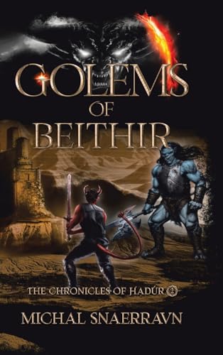 Golems of Beithir (The Chronicles of Hadúr) von Tellwell Talent