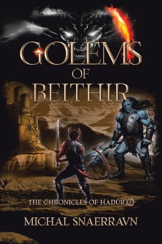 Golems of Beithir (The Chronicles of Hadúr) von Tellwell Talent