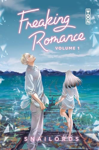 Freaking Romance - Tome 01: Tome 1