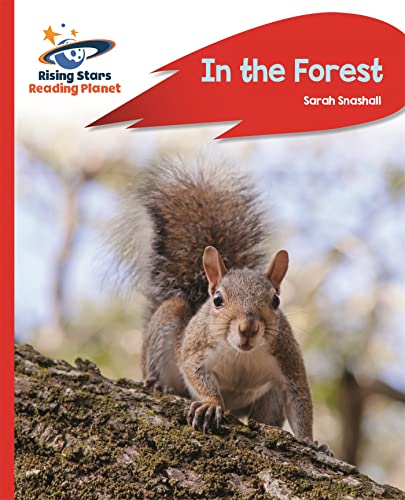 Reading Planet - In the Forest - Red A: Rocket Phonics (Rising Stars Reading Planet)