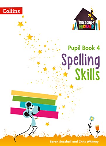 Spelling Skills Pupil Book 4 (Treasure House) von Collins