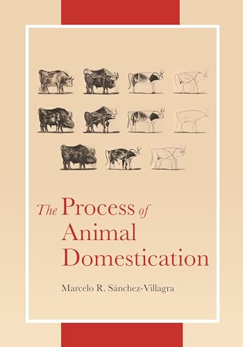 The Process of Animal Domestication von Princeton University Press