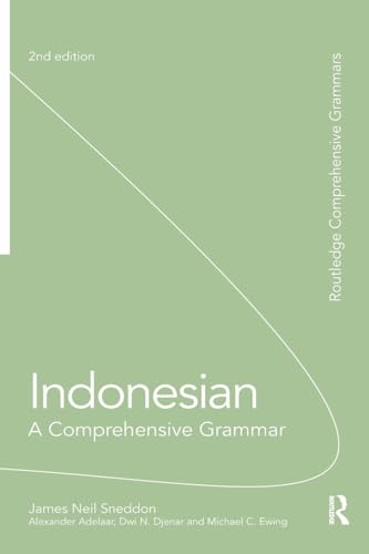 Indonesian: A Comprehensive Grammar (Routledge Comprehensive Grammars) von Routledge
