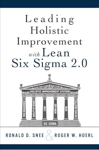 Leading Holistic Improvement with Lean Six Sigma 2.0 von Pearson FT Press