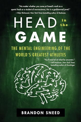 HEAD GAME: The Mental Engineering of the World's Greatest Athletes