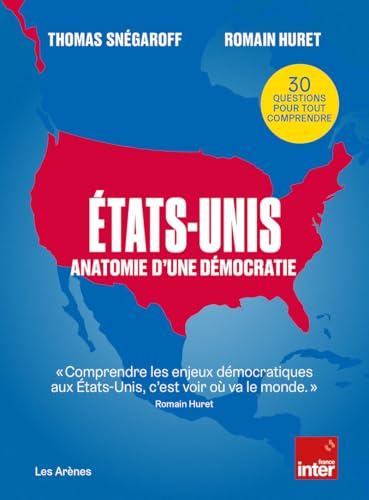 États-Unis - Anatomie d'une démocratie von ARENES