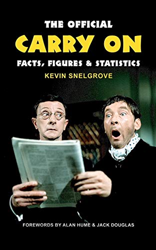 The Official Carry On Facts, Figures & Statistics: Facts, Figures and Statistics