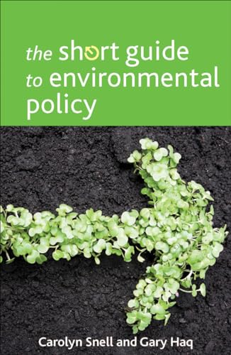 The short guide to environmental policy (Short Guides)