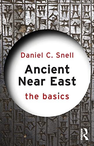 Ancient Near East: The Basics von Routledge