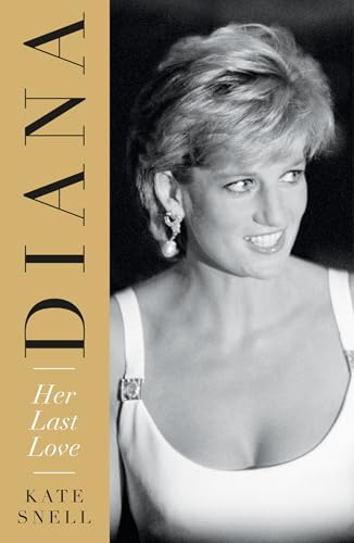 Diana: Her Last Love von Headline Welbeck Non-Fiction