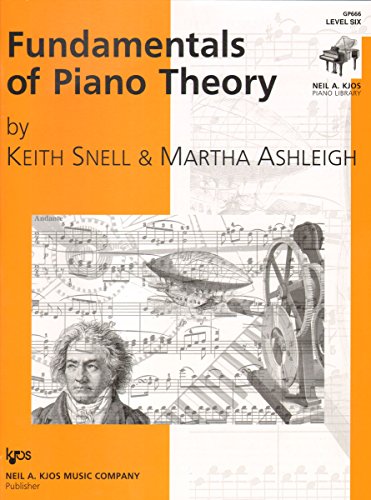 Fundamentals Of Piano Theory - Level 6