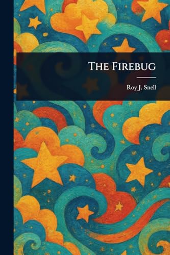 The Firebug von Anson Street Press